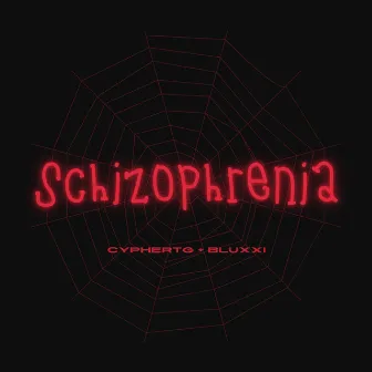 Schizophrenia by Bluxxi