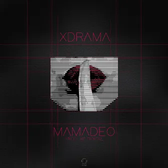 Mamadeo by Xdrama