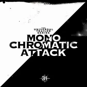 Monochromatic Attack by Steve Everitt