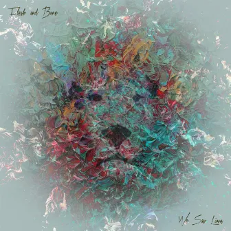 Flesh and Bone by We Saw Lions