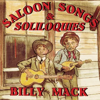 Saloon Songs & Soliloquies by Billy Mack