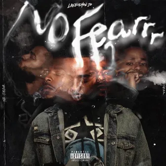 No Fear by Lakeshow Jo