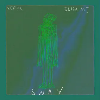 Sway by Elisa MJ