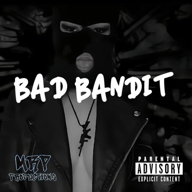 Bad Bandit