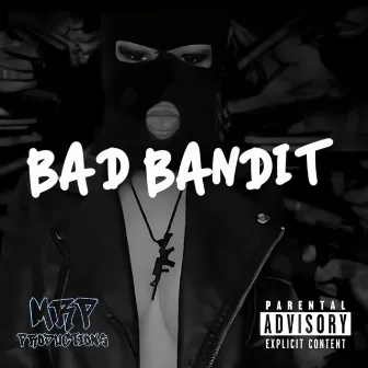 Bad Bandit by TAYY