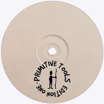 Primitive Tools - Edition One by Primitive