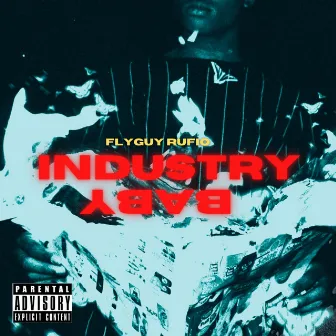 Industry Baby (Special Version) by FlyGuy Rufio