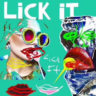 Lick It by Jenil