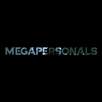 Mega Personals by Koont Grinder