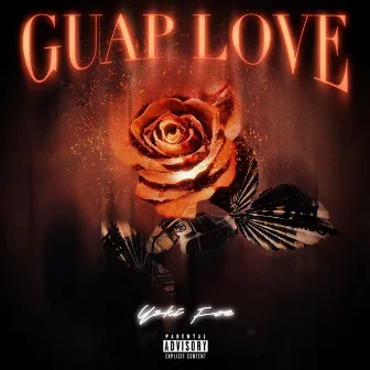 Guap Love by YSKI FOE