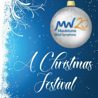 A Christmas Festival by Maidstone Wind Symphony