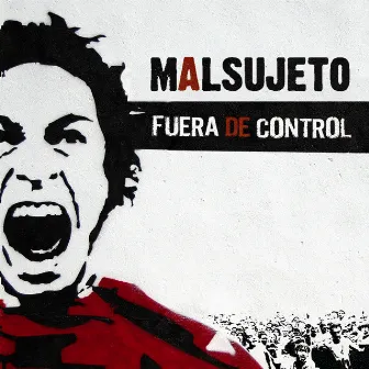 Fuera De Control by Malsujeto