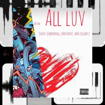 All Luv by Suave Luv