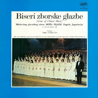 Biseri Zborske Glazbe by Zbor Moša Pijade