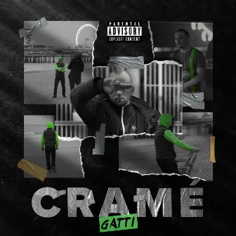 Cramé by Gatti