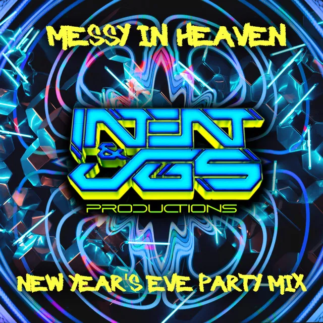 messy in heaven (feat. venbee & JGS & Intent) - New Year's Eve Party Mix