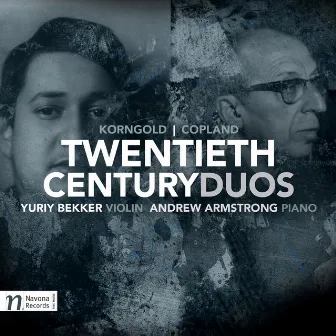 Twentieth Century Duos: Korngold & Copland by Yuriy Bekker