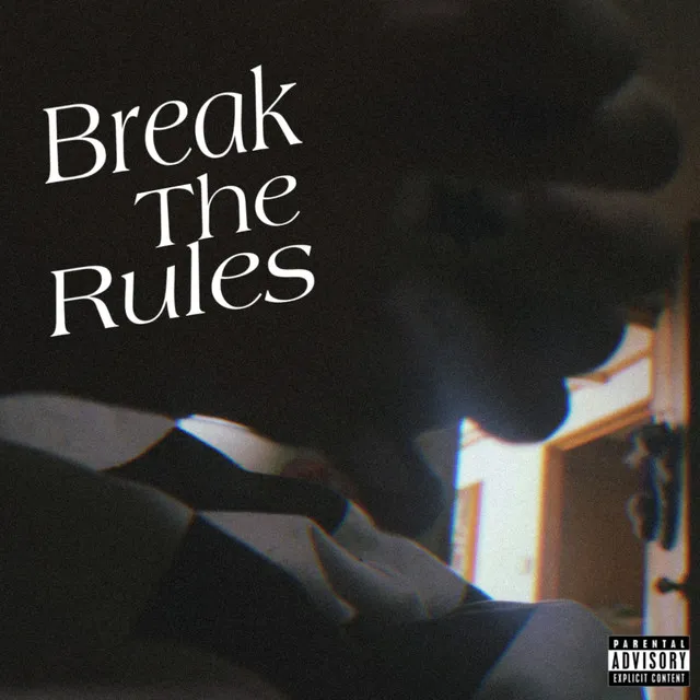 Break The Rules