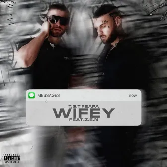 Wifey by T.G.T Reapa