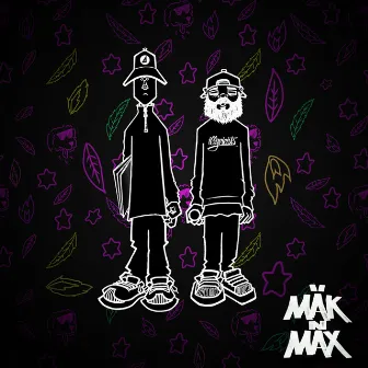 MÄKNMAX by MÄK