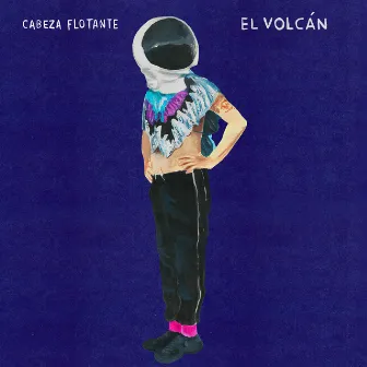 El Volcán by Cabeza Flotante