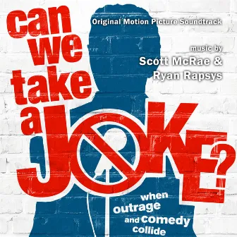 Can We Take a Joke? (Original Motion Picture Soundtrack) by 