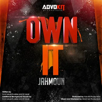 Own It by Jahmoun