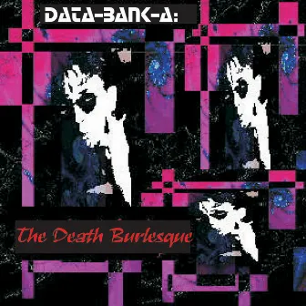 The Death Burlesque by Unknown Artist