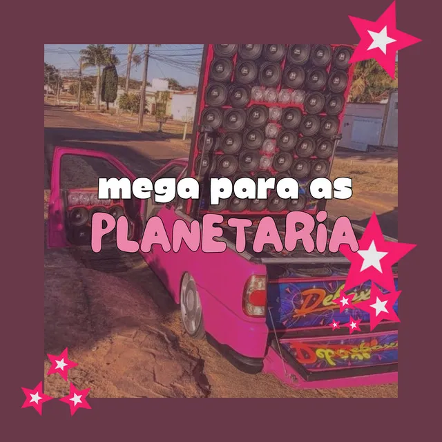 Mega para as Planetaria