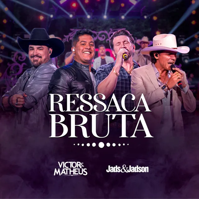 Ressaca Bruta - Ao Vivo