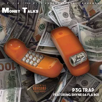 Money Talks by P3g Trap