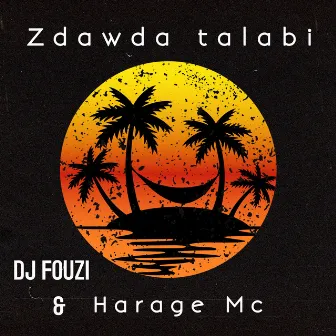 Zdawda talabi by MC Harage