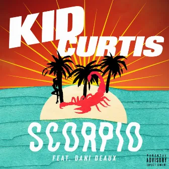 Scorpio by Kid Curtis