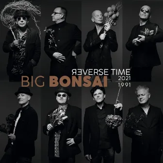 Reverse Time by Big Bonsai