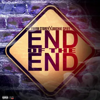 End Of The End by Frank Stoney