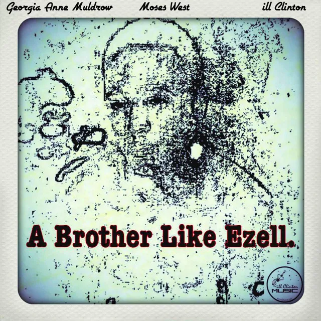 A Brother Like Ezell