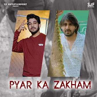 Pyar Ka Zakham by Sombir Khatak