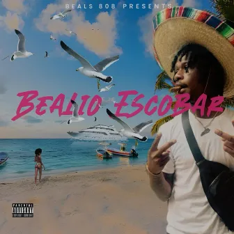 Bealio Escobar by Bealio