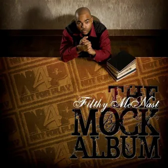 The Mock Album by Filthy McNast