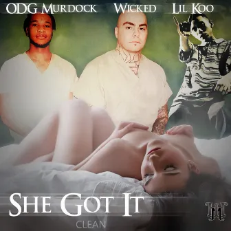 She Got It by Lil Koo