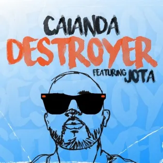 Destroyer by Caianda