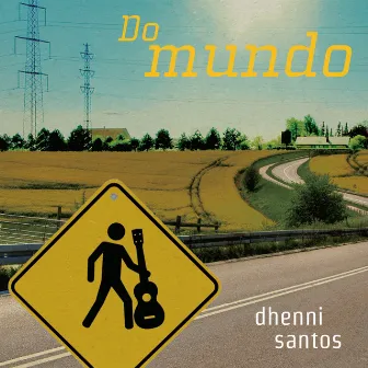 Do Mundo by Dhenni Santos