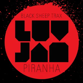 Piranha EP by Luv Jam