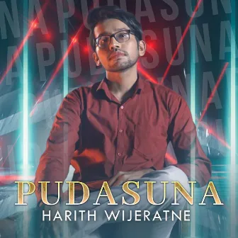 Pudasuna by Harith Wijeratne