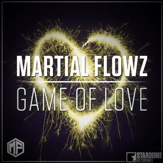 Game of Love by Martial Flowz