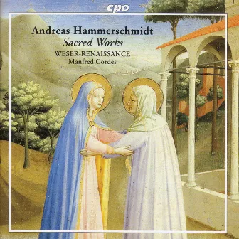 Hammerschmidt: Sacred Vocal Works by Manfred Cordes