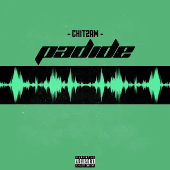 Padide by Chit2am