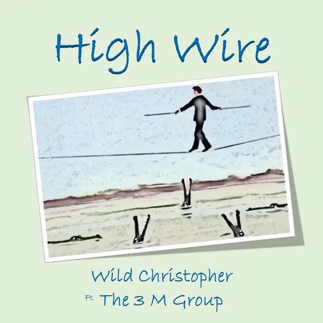 High Wire