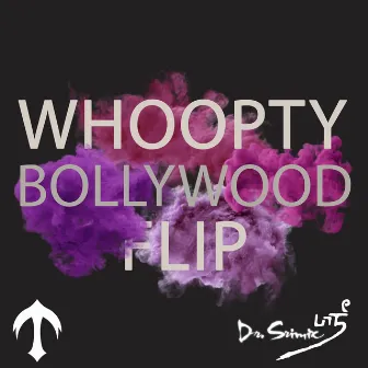 Whoopty Bollywood Flip by TriBahl