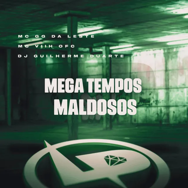 Mega Tempos Maldosos